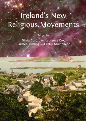 Cosgrove / Cox / Kuhling |  Ireland's New Religious Movements | Buch |  Sack Fachmedien