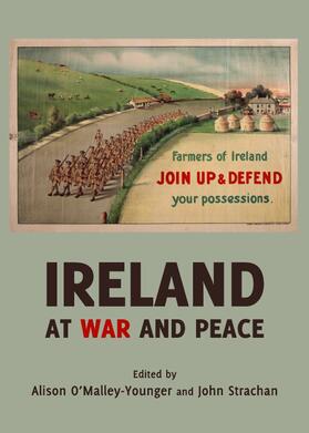 Malley-Younger / Strachan | Ireland at War and Peace | Buch | 978-1-4438-2633-4 | sack.de