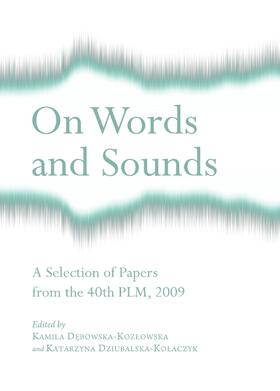 Debowska-Kozlowska / Dziubalska-Kolaczyk |  On Words and Sounds | Buch |  Sack Fachmedien