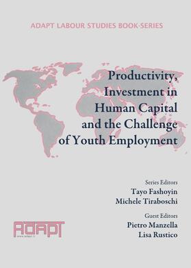 Fashoyin / Tiraboschi / Manzella |  Productivity, Investment in Human Capital and the Challenge of Youth Employment | Buch |  Sack Fachmedien