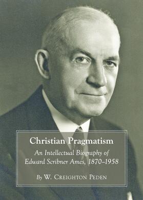Creighton Peden |  Christian Pragmatism | Buch |  Sack Fachmedien