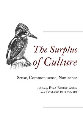 Borkowska / Burzynski | The Surplus of Culture | Buch | 978-1-4438-3213-7 | sack.de