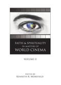 Morefield |  Faith and Spirituality in Masters of World Cinema | Buch |  Sack Fachmedien