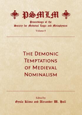 Klima / Hall |  The Demonic Temptations of Medieval Nominalism (Volume 9 | Buch |  Sack Fachmedien