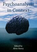 Henry |  Psychoanalysis in Context | Buch |  Sack Fachmedien