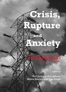 Jackson / Jeffery / Marino |  Crisis, Rupture and Anxiety | Buch |  Sack Fachmedien