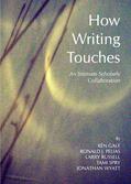 Gale / Pelias / Russell |  How Writing Touches | Buch |  Sack Fachmedien