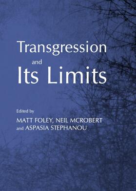 Foley / McRobert / Stephanou |  Transgression and Its Limits | Buch |  Sack Fachmedien