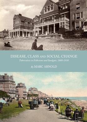 Arnold |  Disease, Class and Social Change | Buch |  Sack Fachmedien