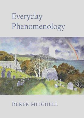 Mitchell |  Everyday Phenomenology | Buch |  Sack Fachmedien
