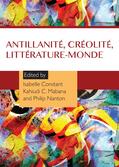 Constant / Mabana / Nanton |  Antillanité, créolité, littérature-monde | Buch |  Sack Fachmedien