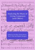 Boss / Osborn / Pack |  Analyzing the Music of Living Composers (and Others) | Buch |  Sack Fachmedien