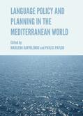 Karyolemou / Pavlou |  Language Policy and Planning in the Mediterranean World | Buch |  Sack Fachmedien