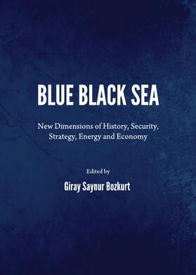 Saynur Bozkurt | Blue Black Sea | Buch | 978-1-4438-4244-0 | sack.de