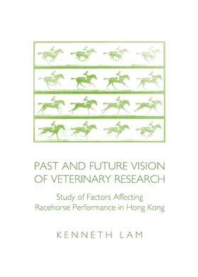 Lam |  Past and Future Vision of Veterinary Research | Buch |  Sack Fachmedien
