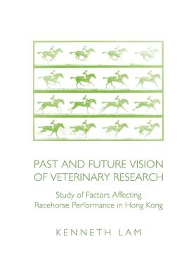 Lam | Past and Future Vision of Veterinary Research | Buch | 978-1-4438-4422-2 | sack.de