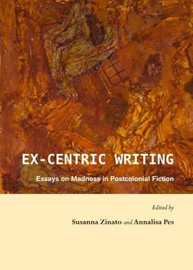 Zinato / Pes | Ex-centric Writing | Buch | 978-1-4438-4474-1 | sack.de