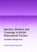 Acquarone |  Barriers, Borders and Crossings in British Postcolonial Fiction | Buch |  Sack Fachmedien