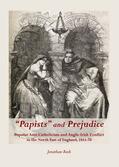 Bush |  “Papists” and Prejudice | Buch |  Sack Fachmedien