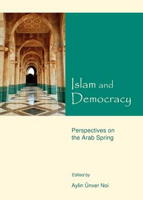 Ünver Noi |  Islam and Democracy | Buch |  Sack Fachmedien