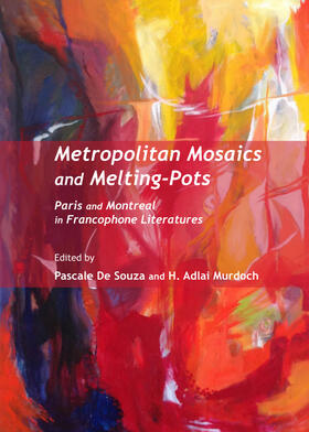 Souza / Murdoch | Metropolitan Mosaics and Melting-Pots | Buch | 978-1-4438-4771-1 | sack.de