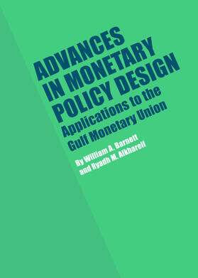Barnett / Alkhareif |  Advances in Monetary Policy Design | Buch |  Sack Fachmedien