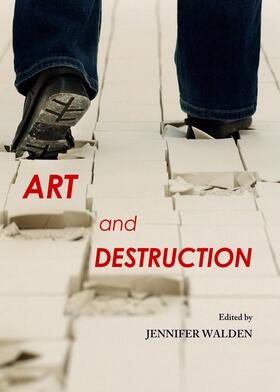 Walden | Art and Destruction | Buch | 978-1-4438-4900-5 | sack.de