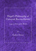 Theron |  Hegel’s Philosophy of Universal Reconciliation | Buch |  Sack Fachmedien