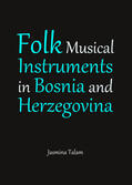 Talam |  Folk Musical Instruments in Bosnia and Herzegovina | Buch |  Sack Fachmedien