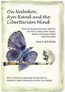 Bell-Villada | On Nabokov, Ayn Rand and the Libertarian Mind | Buch | 978-1-4438-5040-7 | sack.de