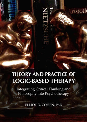 Cohen |  Theory and Practice of Logic-Based Therapy | Buch |  Sack Fachmedien