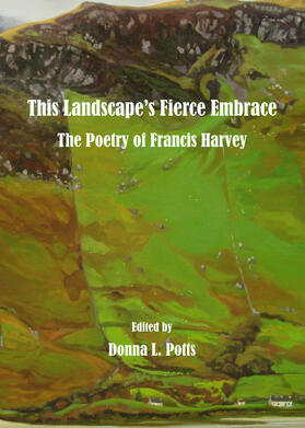 Potts |  This Landscape’s Fierce Embrace | Buch |  Sack Fachmedien