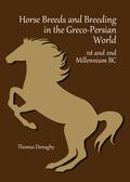 Donaghy |  Horse Breeds and Breeding in the Greco-Persian World | Buch |  Sack Fachmedien