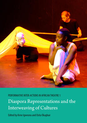 Igweonu / Okagbue | Performative Inter-Actions in African Theatre 1 | Buch | 978-1-4438-5378-1 | sack.de