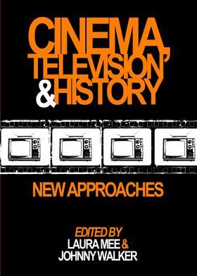 Mee / Walker | Cinema, Television and History | Buch | 978-1-4438-5379-8 | sack.de