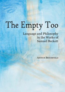 Broomfield | The Empty Too | Buch | 978-1-4438-5402-3 | sack.de