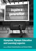 Chatziefstathiou / Müller |  Olympism, Olympic Education and Learning Legacies | Buch |  Sack Fachmedien
