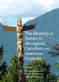 Besson / Omhovère / Ventura |  The Memory of Nature in Aboriginal, Canadian and American Contexts | Buch |  Sack Fachmedien