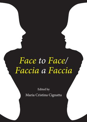 Cignatta |  Face to Face/Faccia a Faccia | Buch |  Sack Fachmedien