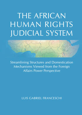 Franceschi |  The African Human Rights Judicial System | Buch |  Sack Fachmedien