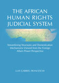 Franceschi |  The African Human Rights Judicial System | Buch |  Sack Fachmedien