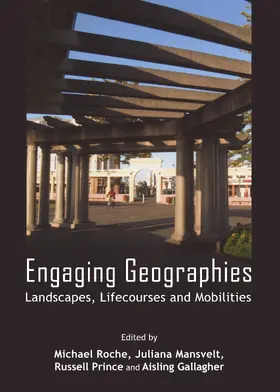 Roche / Mansvelt / Prince |  Engaging Geographies | Buch |  Sack Fachmedien