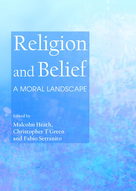 Heath / Green / Serranito | Religion and Belief | Buch | 978-1-4438-5653-9 | sack.de
