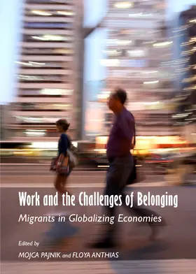 Pajnik / Anthias |  Work and the Challenges of Belonging | Buch |  Sack Fachmedien