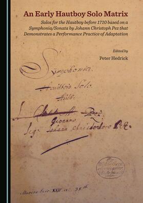 Hedrick | An Early Hautboy Solo Matrix | Buch | 978-1-4438-5828-1 | sack.de