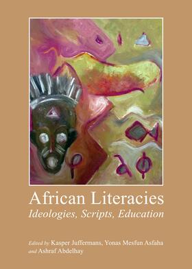 Juffermans / Asfaha / Abdelhay | African Literacies | Buch | 978-1-4438-5833-5 | sack.de