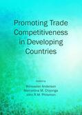 Anderson / Chijoriga / Philemon |  Promoting Trade Competitiveness in Developing Countries | Buch |  Sack Fachmedien