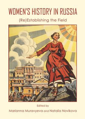 Novikova / Muravyeva | Women’s History In Russia | Buch | 978-1-4438-5946-2 | sack.de