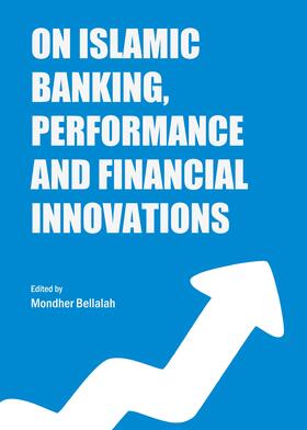 Bellalah |  On Islamic Banking, Performance and Financial Innovations | Buch |  Sack Fachmedien