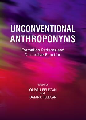 Felecan / Felecan |  Unconventional Anthroponyms | Buch |  Sack Fachmedien